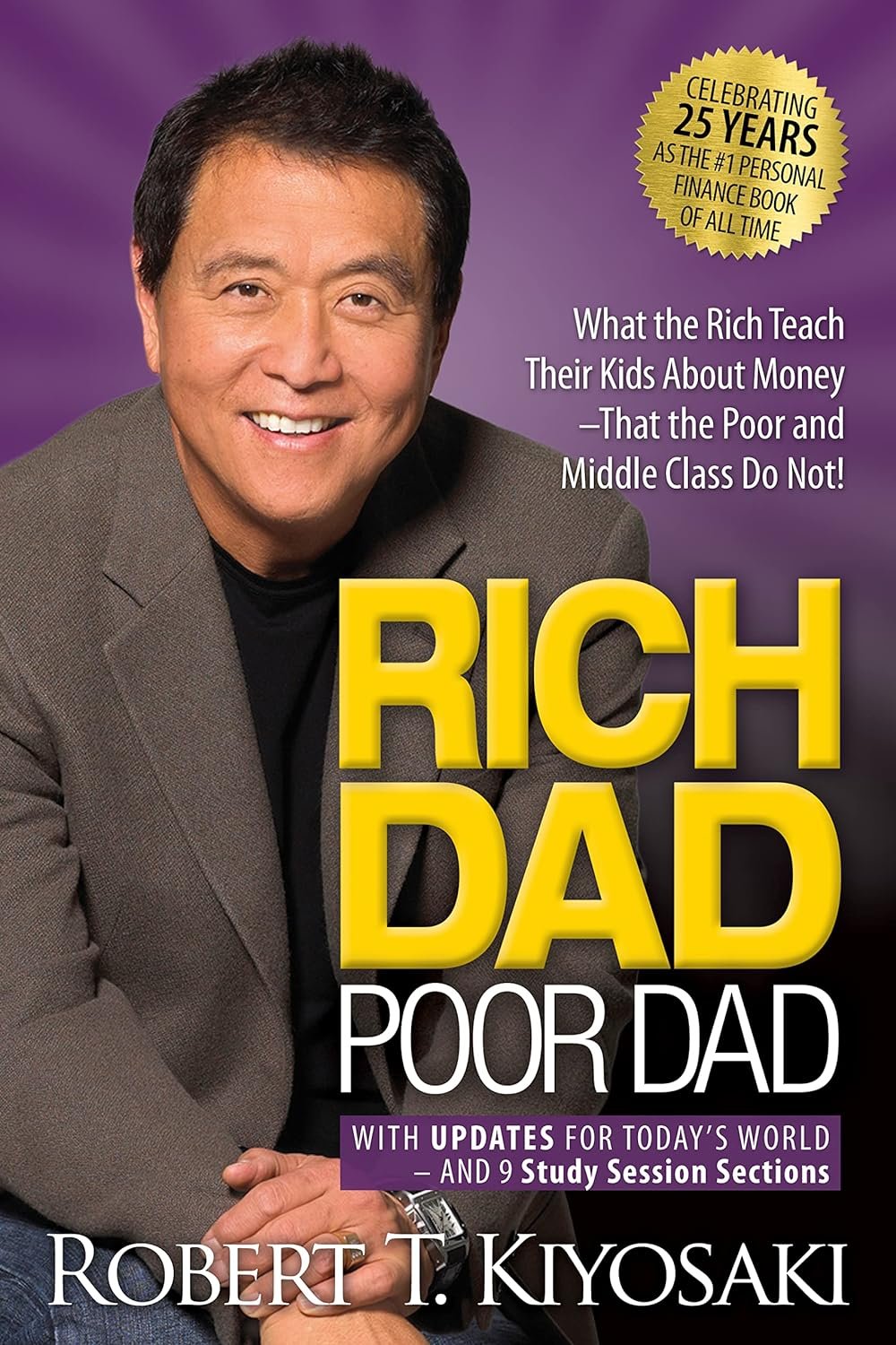 Rich Dad Poor Dad : What the Rich Teach Their Kids About Money